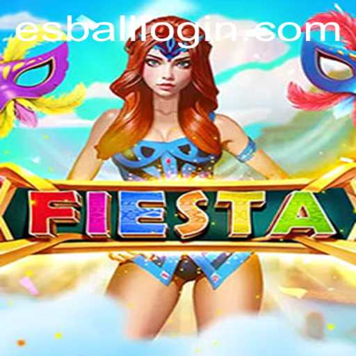 Dive into the Exciting World of Fiesta: Unraveling the Game Dynamics and Esball Login