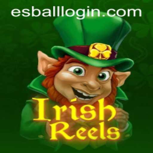 Exploring the Fascinating World of IrishReels and Esball Login
